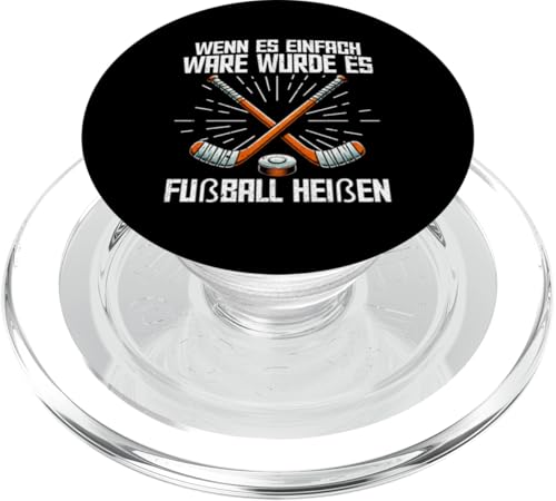 Wenn Es Einfach Ware Wurde Es Fußball Heißen Eishockey PopSockets PopGrip für MagSafe Wenn Es Einfach Ware Wurde Es Fußball Heißen Eishockey PopSockets PopGrip für MagSafe von Eishockeyspieler Eishockey Hockey Eishockeysport