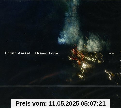 Dream Logic Dream Logic von Eivind Aarset