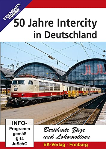 50 Jahre Intercity in Deutschland von Ek-Verlag GmbH