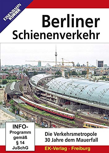 Berliner Schienenverkehr von Ek-Verlag GmbH