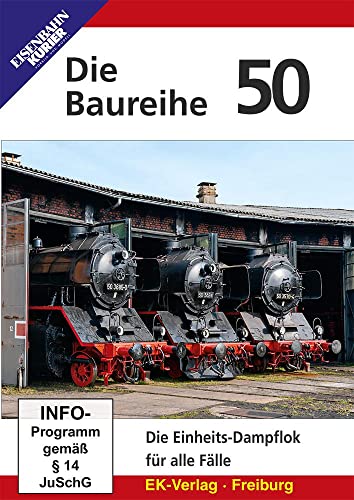 Die Baureihe 50 - Die Einheits-Dampflok für alle Fälle Die Baureihe 50 - Die Einheits-Dampflok für alle Fälle von Ek-Verlag GmbH