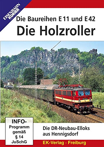 Die Baureihen E11 & E42 - Die Holzroller von Ek-Verlag GmbH