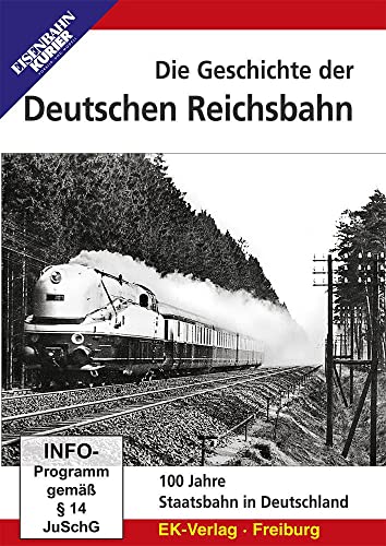 Die Geschichte der Deutschen Reichsbahn Die Geschichte der Deutschen Reichsbahn von Ek-Verlag GmbH
