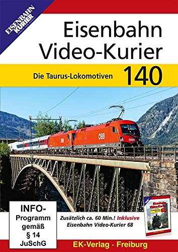Eisenbahn Video-Kurier 140 - Die Taurus-Lokomotiven Eisenbahn Video-Kurier 140 - Die Taurus-Lokomotiven von Ek-Verlag GmbH