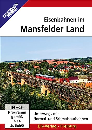 Eisenbahnen im Mansfelder Land - Unterwegs mit Normal- und Schmalspurbahnen Eisenbahnen im Mansfelder Land - Unterwegs mit Normal- und Schmalspurbahnen von Ek-Verlag GmbH