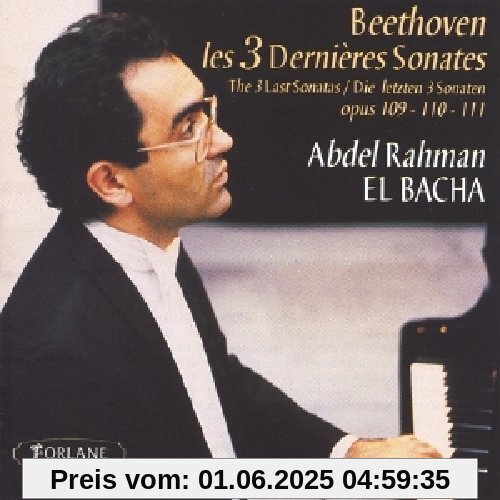 Die Letzten 3 Sonaten Die Letzten 3 Sonaten von El Bacha, Abdel Rahman