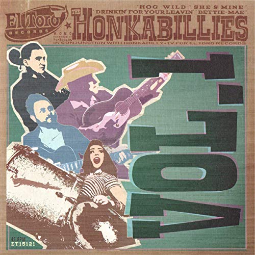 The Honkabillies Vol.1 [Vinyl Single] von El Toro Records (Broken Silence)