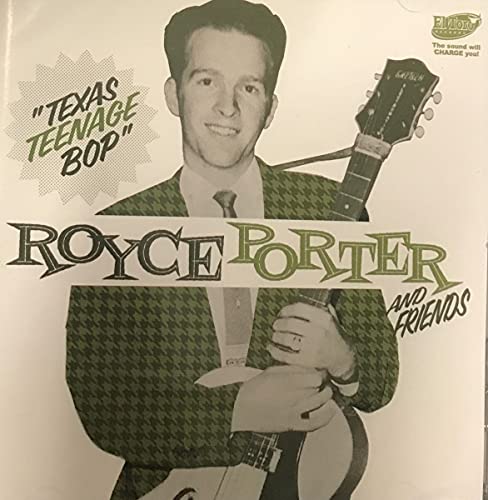 Royce Porter - Texas Teenage Bop von El Toro