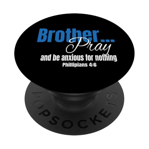 Bruder, betet und sorgt euch um nichts (Philipper 4:6) PopSockets Klebender PopGrip von Elastee