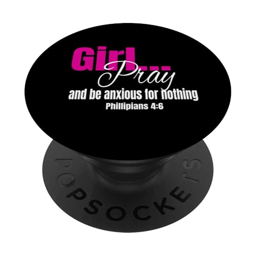 Mädchen, betet und sorgt euch um nichts (Philipper 4:6) PopSockets Klebender PopGrip von Elastee