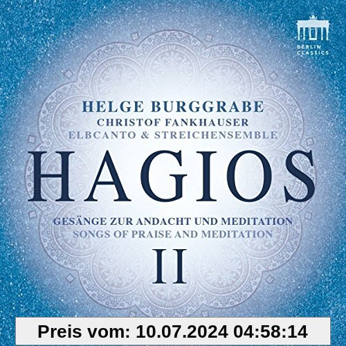 Hagios II-Gesänge zur Andacht und Meditation von Elbcanto