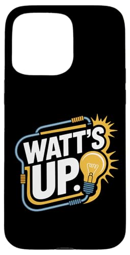 Watt's Up Energy Glühbirne Enthusiast Hülle für iPhone 15 Pro Max von Electric Humor Light Bulb Enthusiasts