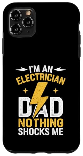 Elektriker Ich bin Elektriker Papa Nichts schockiert mich Hülle für iPhone 11 Pro Max von Electrician Electrical Craftsman