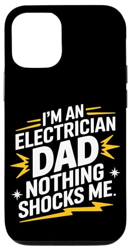 Elektriker Ich bin Elektriker Papa Nichts schockiert mich Hülle für iPhone 12/12 Pro Elektriker Ich bin Elektriker Papa Nichts schockiert mich Hülle für iPhone 12/12 Pro von Electrician Electrical Craftsman