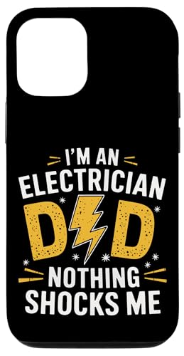 Elektriker Ich bin Elektriker Papa Nichts schockiert mich Hülle für iPhone 12/12 Pro von Electrician Electrical Craftsman