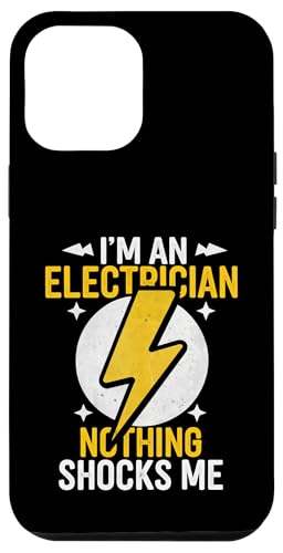Elektriker Ich bin Elektriker Papa Nichts schockiert mich Hülle für iPhone 12 Pro Max von Electrician Electrical Craftsman