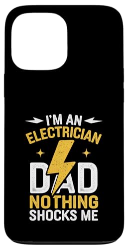 Elektriker Ich bin Elektriker Papa Nichts schockiert mich Hülle für iPhone 13 Pro Max von Electrician Electrical Craftsman