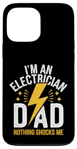 Elektriker Ich bin Elektriker Papa Nichts schockiert mich Hülle für iPhone 13 Pro Max von Electrician Electrical Craftsman