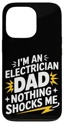 Elektriker Ich bin Elektriker Papa Nichts schockiert mich Hülle für iPhone 13 Pro von Electrician Electrical Craftsman