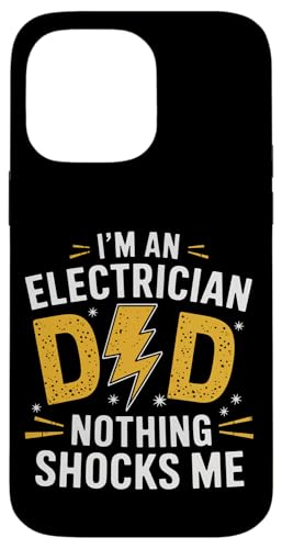 Elektriker Ich bin Elektriker Papa Nichts schockiert mich Hülle für iPhone 14 Pro Max von Electrician Electrical Craftsman