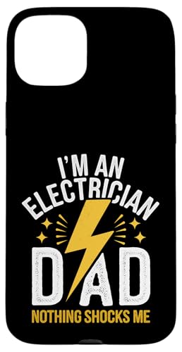 Elektriker Ich bin Elektriker Papa Nichts schockiert mich Hülle für iPhone 15 Plus von Electrician Electrical Craftsman