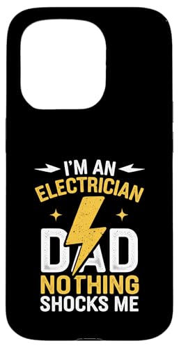 Elektriker Ich bin Elektriker Papa Nichts schockiert mich Hülle für iPhone 15 Pro von Electrician Electrical Craftsman