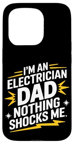 Elektriker Ich bin Elektriker Papa Nichts schockiert mich Hülle für iPhone 15 Pro von Electrician Electrical Craftsman