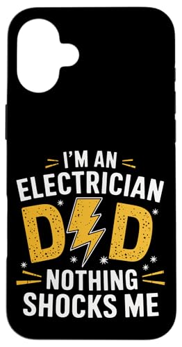 Elektriker Ich bin Elektriker Papa Nichts schockiert mich Hülle für iPhone 16 Plus Elektriker Ich bin Elektriker Papa Nichts schockiert mich Hülle für iPhone 16 Plus von Electrician Electrical Craftsman