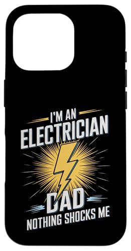 Elektriker Ich bin Elektriker Papa Nichts schockiert mich Hülle für iPhone 16 Pro Elektriker Ich bin Elektriker Papa Nichts schockiert mich Hülle für iPhone 16 Pro von Electrician Electrical Craftsman