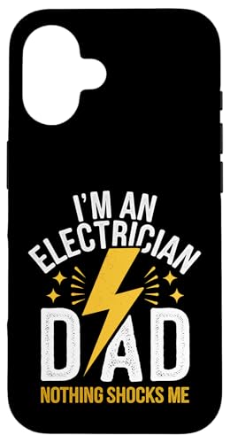 Elektriker Ich bin Elektriker Papa Nichts schockiert mich Hülle für iPhone 16 von Electrician Electrical Craftsman