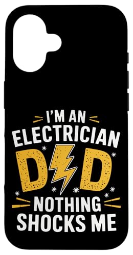 Elektriker Ich bin Elektriker Papa Nichts schockiert mich Hülle für iPhone 16 von Electrician Electrical Craftsman