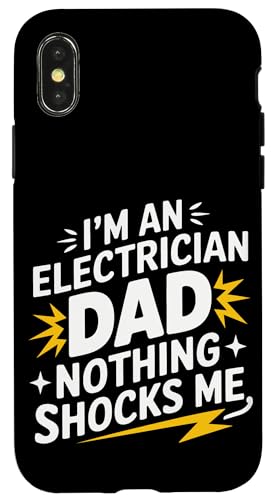 Elektriker Ich bin Elektriker Papa Nichts schockiert mich Hülle für iPhone X/XS von Electrician Electrical Craftsman