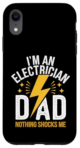 Elektriker Ich bin Elektriker Papa Nichts schockiert mich Hülle für iPhone XR Elektriker Ich bin Elektriker Papa Nichts schockiert mich Hülle für iPhone XR von Electrician Electrical Craftsman