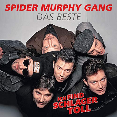 Ich Find Schlager Toll-das Beste (Spider Murphy Gang) von Electrola (Universal Music)
