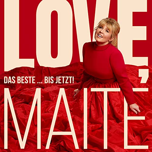 Love,Maite-das Beste...Bis Jetzt! von Electrola (Universal Music)