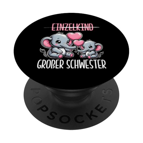 Einzelkind Große Schwester Elefant Älteres Geschwisterkind PopSockets Klebender PopGrip Einzelkind Große Schwester Elefant Älteres Geschwisterkind PopSockets Klebender PopGrip von Elefant Große Schwester in spe Neue Schwester