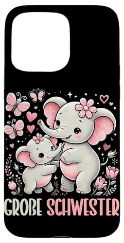 Große Schwester Elefant Älteres Geschwisterkind Mädchen Hülle für iPhone 15 Pro Max Große Schwester Elefant Älteres Geschwisterkind Mädchen Hülle für iPhone 15 Pro Max von Elefant Große Schwester in spe Neue Schwester