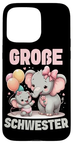 Große Schwester Elefantenliebhaberin Älteres Geschwisterkind Hülle für iPhone 15 Pro Max Große Schwester Elefantenliebhaberin Älteres Geschwisterkind Hülle für iPhone 15 Pro Max von Elefant Große Schwester in spe Neue Schwester
