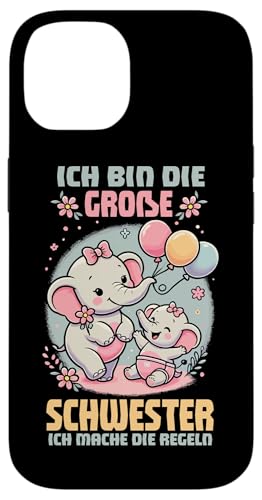Ich Bin Die Große Schwester Ich Mache Die Regeln Elefanten Hülle für iPhone 14 Ich Bin Die Große Schwester Ich Mache Die Regeln Elefanten Hülle für iPhone 14 von Elefant Große Schwester in spe Neue Schwester