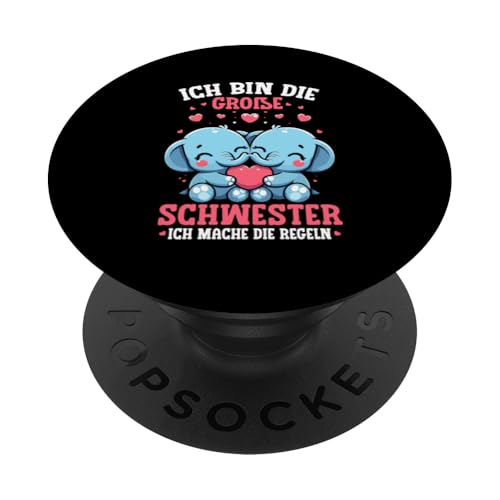 Ich Bin Die Große Schwester Ich Mache Die Regeln Elefanten PopSockets Klebender PopGrip Ich Bin Die Große Schwester Ich Mache Die Regeln Elefanten PopSockets Klebender PopGrip von Elefant Große Schwester in spe Neue Schwester