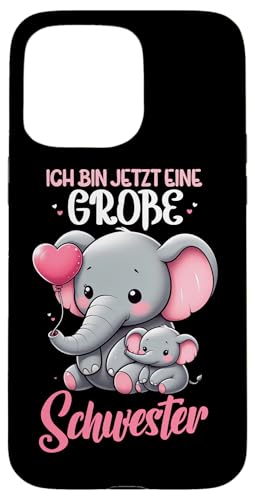 Ich Bin Jetzt Eine Große Schwester Elefanten Neue Schwester Hülle für iPhone 15 Pro Max Ich Bin Jetzt Eine Große Schwester Elefanten Neue Schwester Hülle für iPhone 15 Pro Max von Elefant Große Schwester in spe Neue Schwester