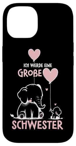 Ich Werde Eine Große Schwester Älteres Geschwisterkind Hülle für iPhone 14 Ich Werde Eine Große Schwester Älteres Geschwisterkind Hülle für iPhone 14 von Elefant Große Schwester in spe Neue Schwester