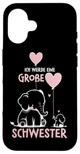 Ich Werde Eine Große Schwester Älteres Geschwisterkind Hülle für iPhone 16 Ich Werde Eine Große Schwester Älteres Geschwisterkind Hülle für iPhone 16 von Elefant Große Schwester in spe Neue Schwester