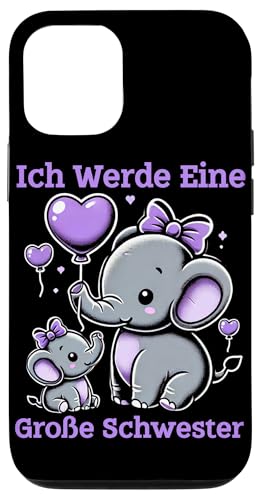 Ich Werde Eine Große Schwester Elefant Geschwisterkind Hülle für iPhone 12/12 Pro Ich Werde Eine Große Schwester Elefant Geschwisterkind Hülle für iPhone 12/12 Pro von Elefant Große Schwester in spe Neue Schwester