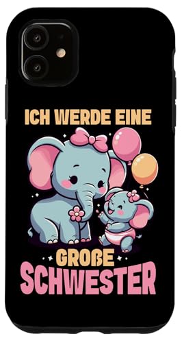 Ich Werde Eine Große Schwester Elefanten Geschwisterkind Hülle für iPhone 11 Ich Werde Eine Große Schwester Elefanten Geschwisterkind Hülle für iPhone 11 von Elefant Große Schwester in spe Neue Schwester