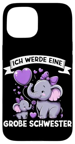 Ich Werde Große Schwester Elefant Älteres Geschwisterkind Hülle für iPhone 15 Ich Werde Große Schwester Elefant Älteres Geschwisterkind Hülle für iPhone 15 von Elefant Große Schwester in spe Neue Schwester