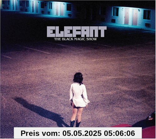 Black Magic Show,the von Elefant