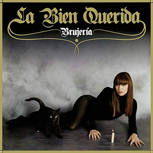 La Bien Querida - Brujeria von OYERKEF
