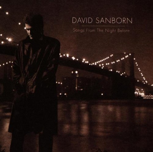 Songs from the Night Before by Sanborn, David (1996) Audio CD von Elektra / Wea