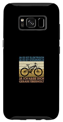 Hülle für Galaxy S8 Lustiges Fahrrad Ja Es Ist Schummeln E-Bike von Elektrofahrrad Radfahrer E Fahrrad Design
